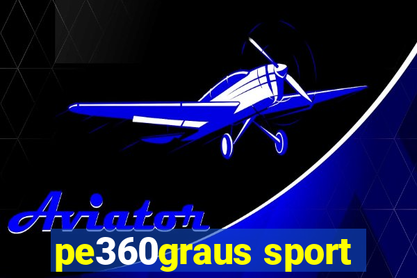 pe360graus sport